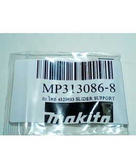 Slider Support 4329(33) 313086-8 Makita