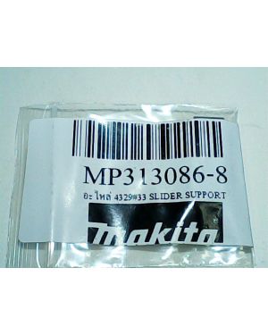 Slider Support 4329(33) 313086-8 Makita